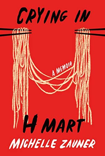 Cover of Crying in H Mart by Michelle Zauner