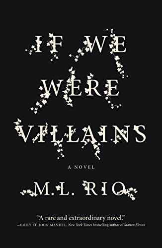 Cover of If We Were Villains by M.L. Rio