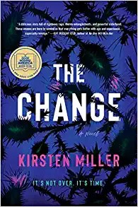 Cover of The Change by Kirsten Miller