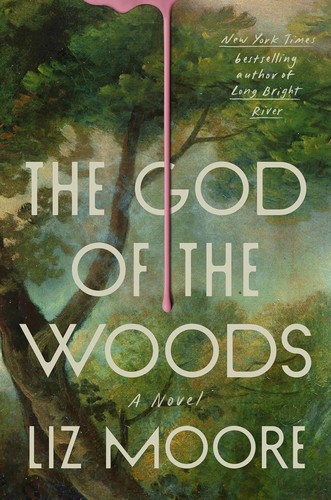 Cover of The God of the Woods by Liz Moore