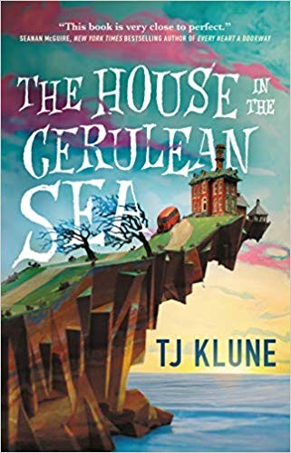 Cover of The House in the Cerulean Sea by T.J. Klune